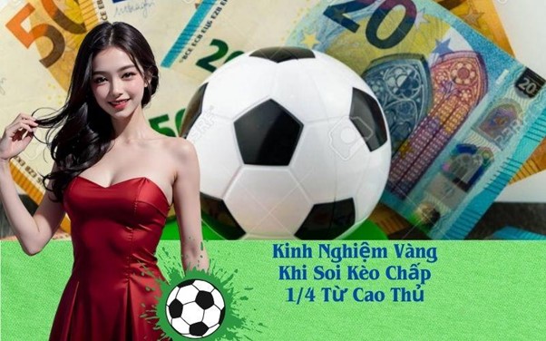 Kinh Nghiệm Vàng Khi Soi Kèo Chấp 