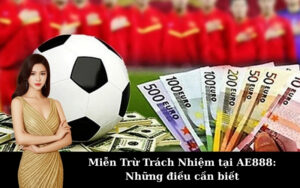 Miễn Trừ Trách Nhiệm tại AE888: Những điều cần biết