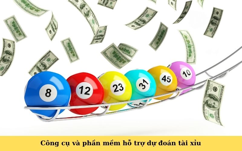 Công cụ và phần mềm hỗ trợ dự đoán tài xỉu